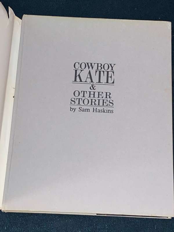 COWBOY KATE & OTHER STORIES BY SAM HASKINS