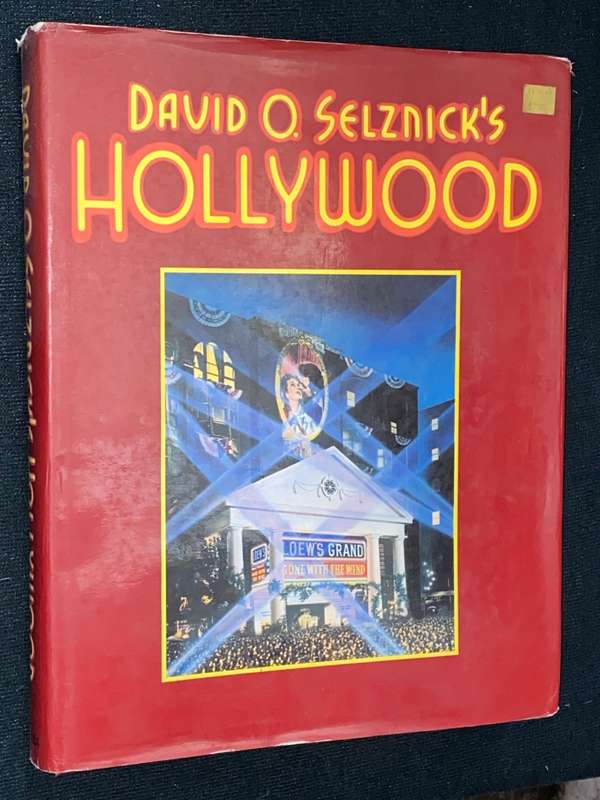 DAVID O. SELZNICK'S HOLLYWOOD