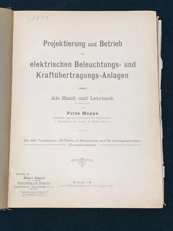 PROJEKTIERUNG UND BETRIEB VAN ELEKTRISCHEN BELEUCHTUNGS- UND KRAFTTUBERTRAGUNGS- ANLAGEN FRITZ HOPPE
