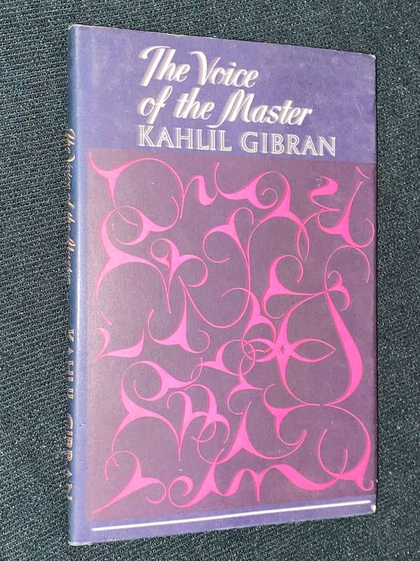 THE VOICE OF THE MASTER BY KAHLIL GIBRAN
