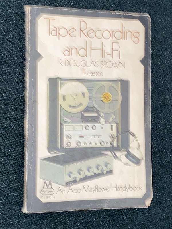 TAPE RECORDING AND HI-FI BY R DOUGLAS BROWN