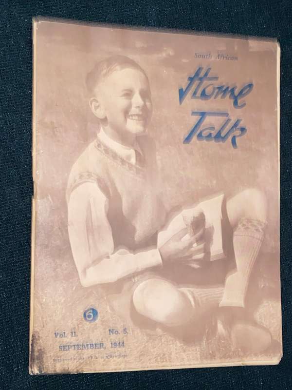 SOUTH AFRICAN HOME TALK VOL. 11. NO. 5 SEPTEMBER 1944