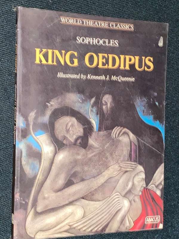 KING OEDIPUS SOPHOCLES ILLUSTRATED BY KENNETH J. MCQUEENIE