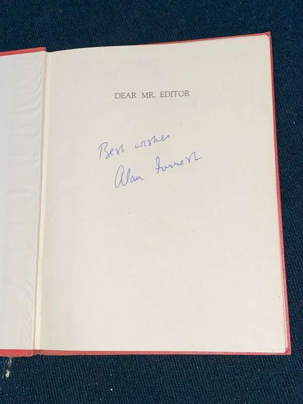 "DEAR MR. EDITOR..." EDITED BY ALAN FORREST SIGNED