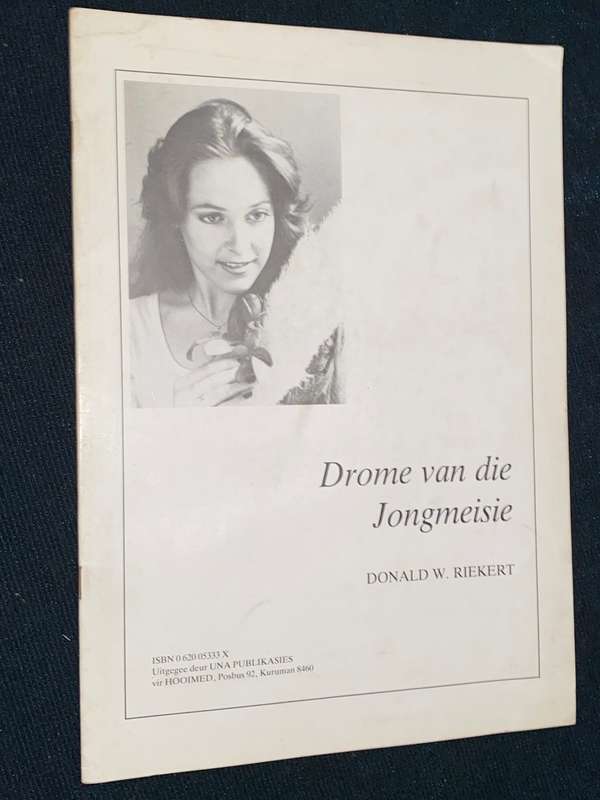 DROME VAN DIE JONGMEISIE DEUR DONALD W. RIEKERT