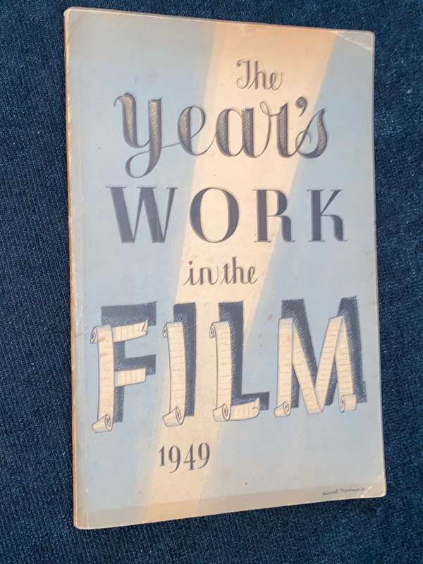 THE YEAR'S WORK IN THE FILM 1949