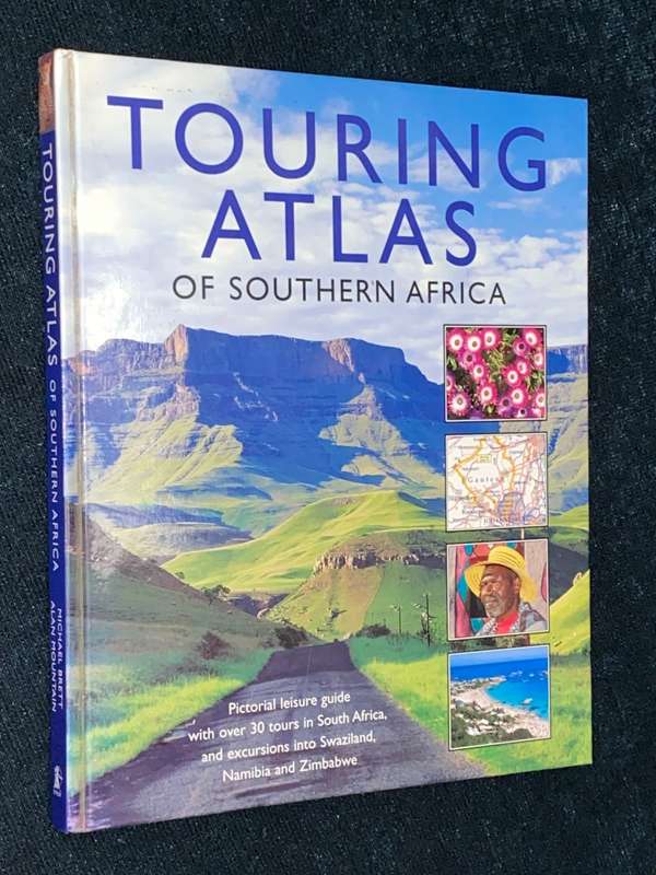 TOURING ATLAS OF SOUTHERN AFRICA  BY MICHAEL BRETT AND ALAN MOUNTAIN
