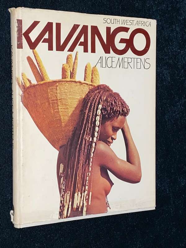 KAVANGO SOUTH WEST AFRICA BY ALICE MERTENS