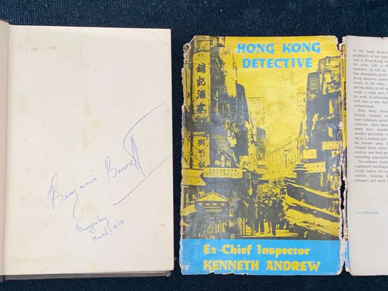 HONG KONG DETECTIVE BY EX-CHIEF INSPECTOR KENNETH ANDREW INSCRIBED BY BENJAMIN BENNETT