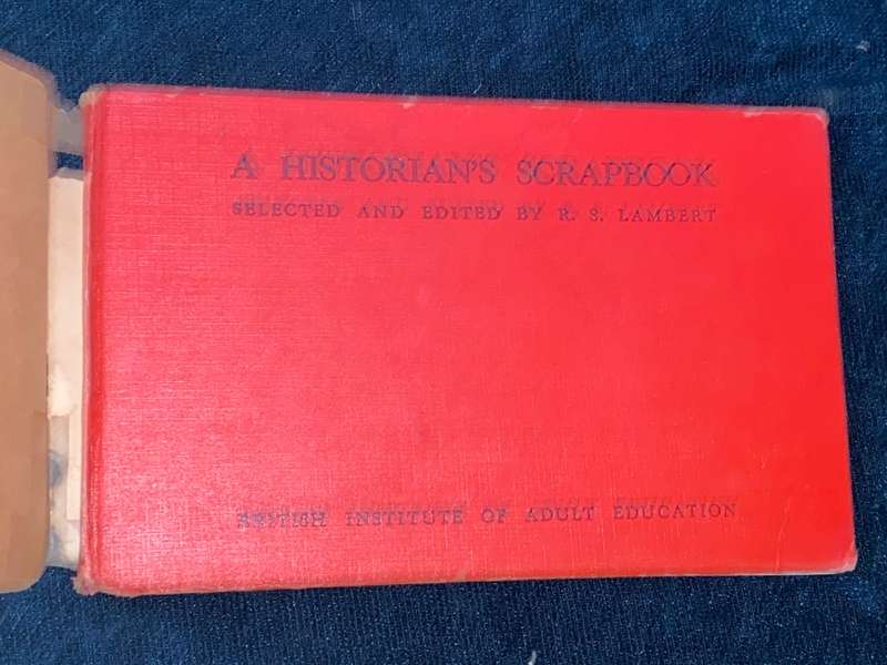 A HISTORIAN'S SCRAPBOOK A PICTURE GALLERY OF LIFE DURING THE NINETEENTH CENTURY - R.S. LAMBERT