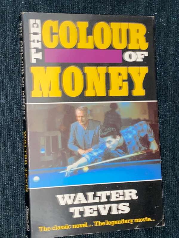 THE COLOUR OF MONEY BY WALTER TEVIS