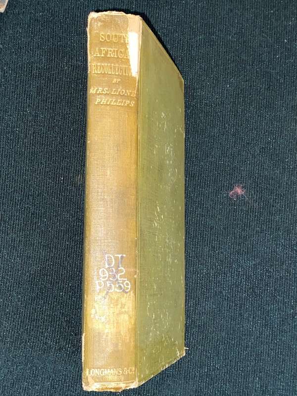 SOME SOUTH AFRICAN RECOLLECTIONS BY MRS. LIONEL PHILLIPS 1899 EX-LIBRARY COPY