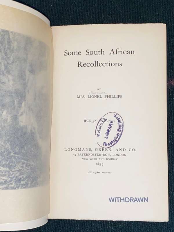 SOME SOUTH AFRICAN RECOLLECTIONS BY MRS. LIONEL PHILLIPS 1899 EX-LIBRARY COPY