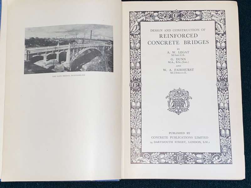DESIGN AND CONSTRUCTION OF REINFORCED CONCRETE BY A.W. LEGAT, G. DUNN AND W.A. FAIRHURSTBRIDGES