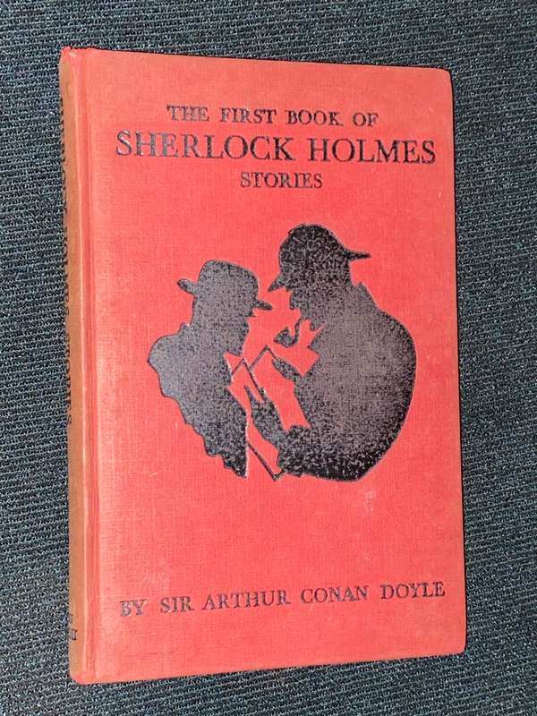 THE FIRST BOOK OF SHERLOCK HOLMES STORIES BY SIR ARTHUR CONAN DOYLE 1950