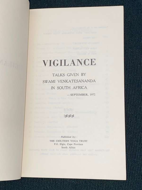 VIGILANCE TALKS GIVEN BY SWAMI VENKATESANANDA IN SOUTH AFRICA 1972