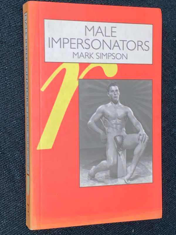 MALE IMPERSONATORS BY MARK SIMPSON