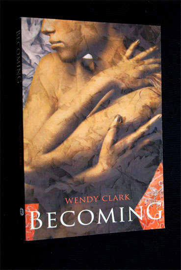 BECOMING BY WENDY CLARK