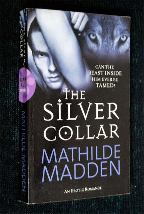 THE SILVER COLLAR BY MATHILDE MADDEN - EROTIC FICTION