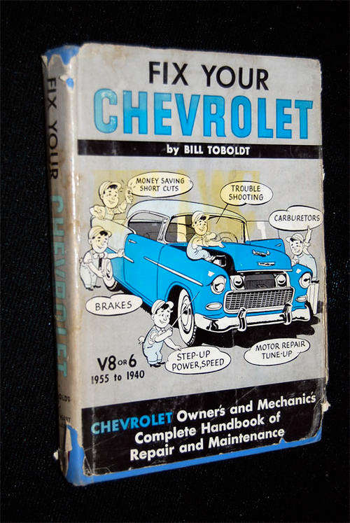 FIX YOUR CHEV BY BILL TOBOLDT 1955