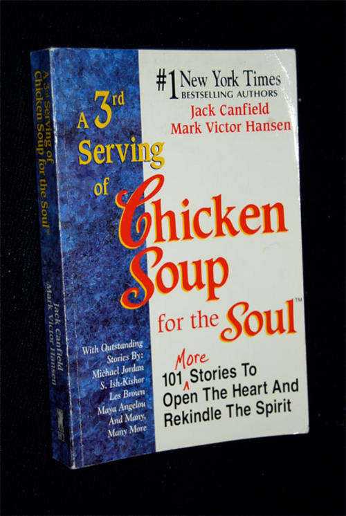 A THIRD SERVING OF CHICKEN SOUP FOR THE SOUL BY JACK CANFIELD & MARK VICTOR HANSEN