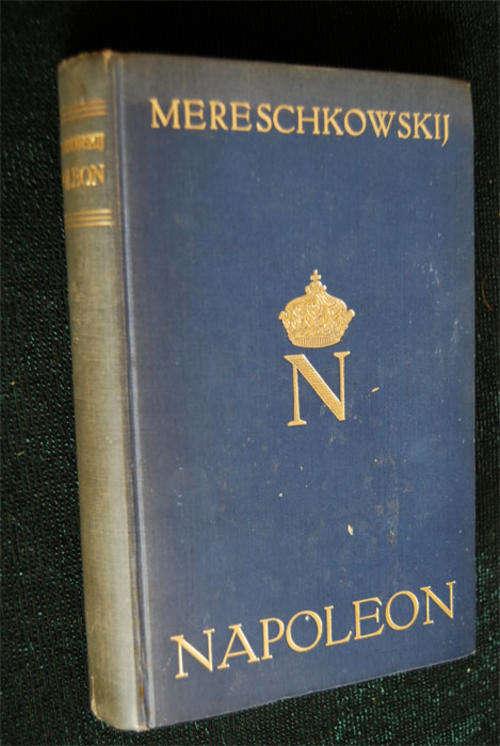 NAPOLEON SEIN LEBEN - DIMITRI MERESCHKOWSKIJ