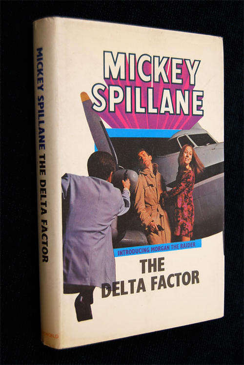 THE DELTA FACTOR BY MICKEY SPILLANE