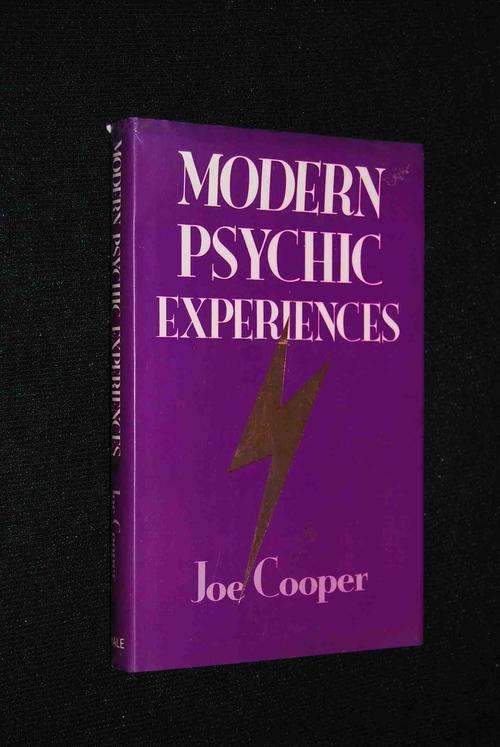 MODERN PSYCHIC EXPERIENCES BY JOE COOPER