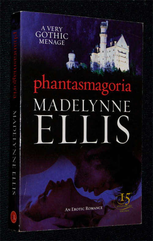 PHANTASMAGORIA BY MADELYNNE ELLIS EROTIC FICTION