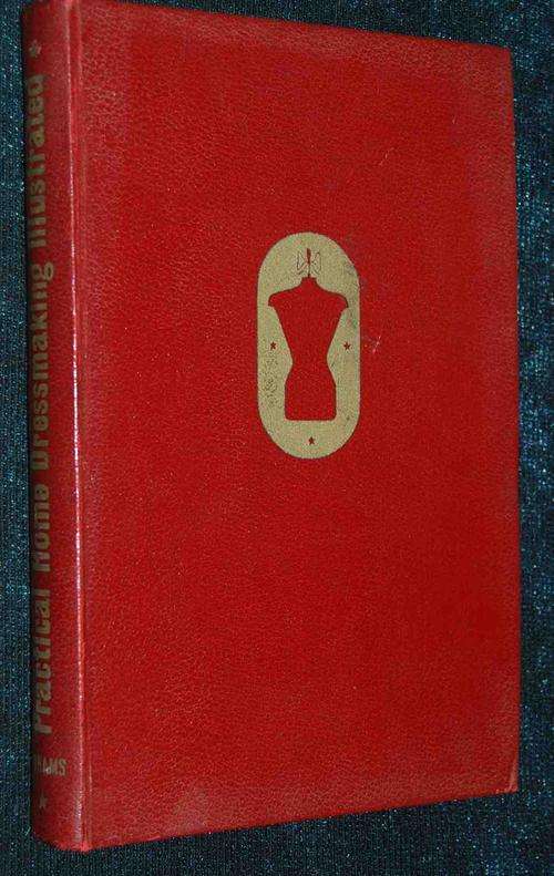 PRACTICAL DRESS MAKING ILLUSTRATED BY LYNN HITTSON VINTAGE BOOK