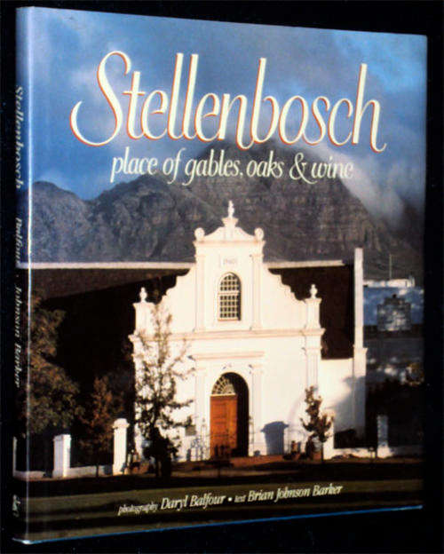 STELLENBOSCH PLACE OF GABLES, OAKS AND WINE