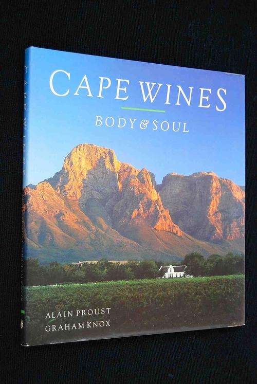 CAPE WINES BODY AND SOUL BY ALAN PROUST & GRAHAM KNOX