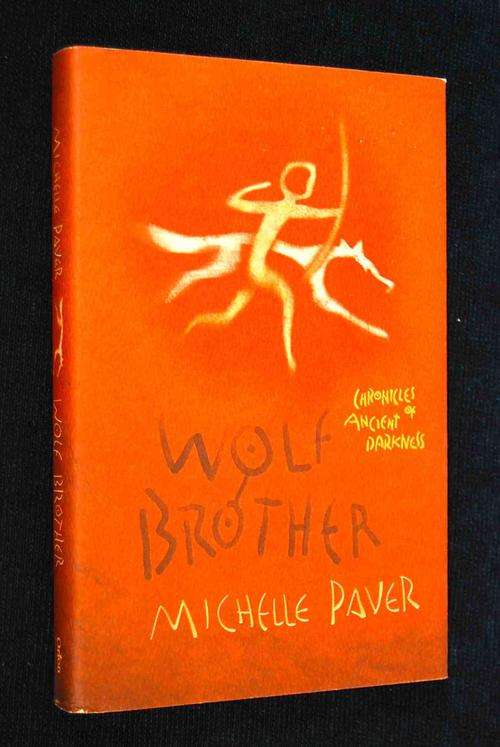WOLF BROTHER CHRONICLES OF DARKNESS BY MICHELLE PAVER