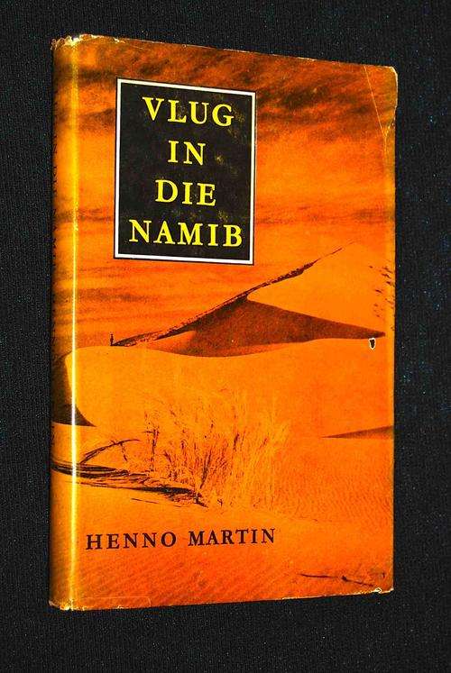 VLUG IN DIE NAMIB DEUR HENNO MARTIN