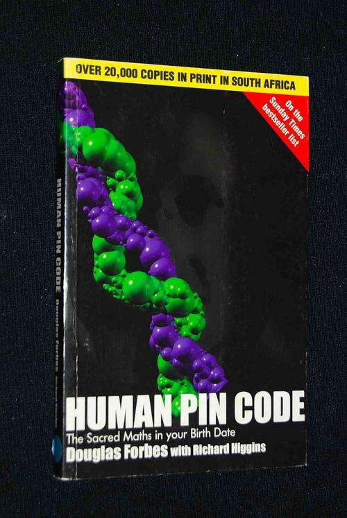 HUMAN PIN CODE SACRED MATHS IN YOUR BIRTH DATE BY DOUGLAS FORBES