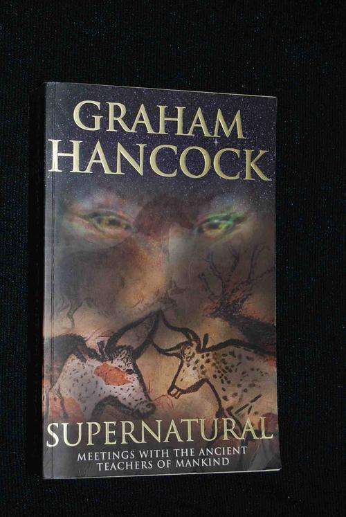 SUPERNATURAL BY GRAHAM HANCOCK