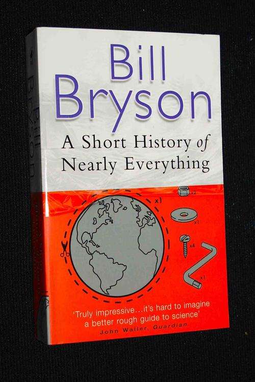 A SHORT HISTORY OF NEARLY EVERYTHING BY BILL BRYSON