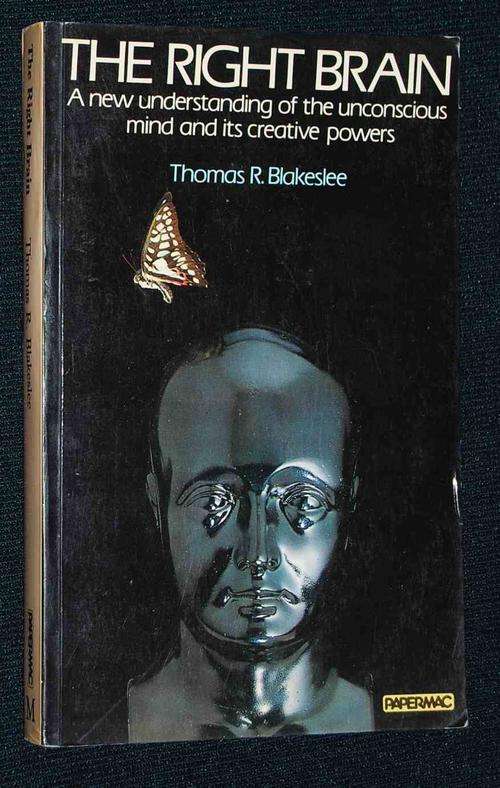 THE RIGHT BRAIN BY THOMAS R. BLAKESLEE