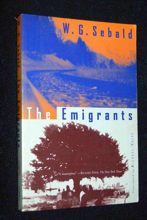 THE EMIGRANTS BY W.G. SEBALD
