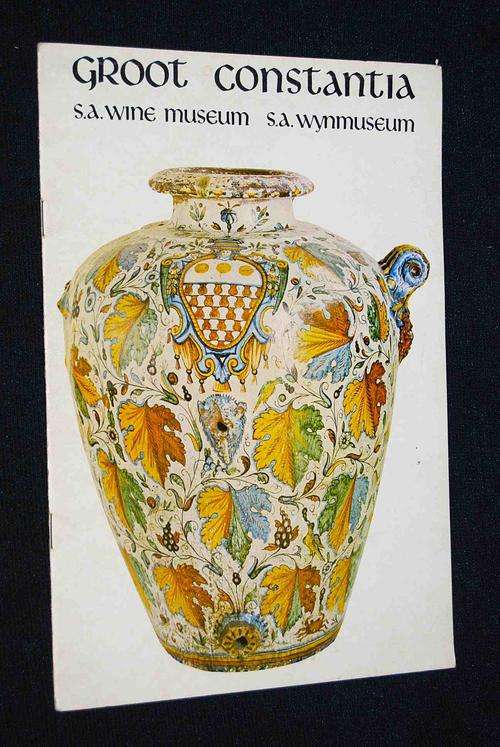 VINTAGE GROOT CONSTANTIA SA WINE MUSEUM/ WYNMUSEUM BROCHURE