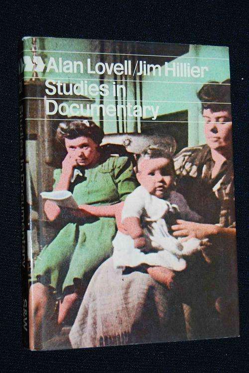ALAN LOVELL/JIM HILLIER STUDIES IN DOCUMENTARY