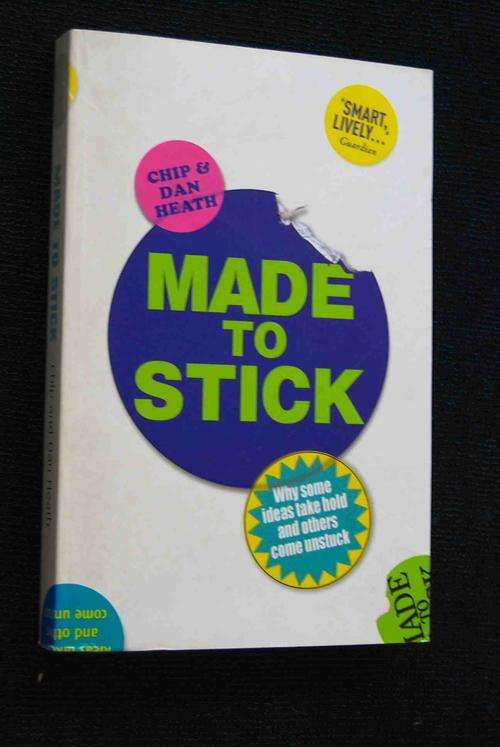 MADE TO STICK BY CHIP & DAN HEATH