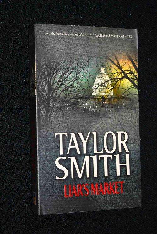 LIAR'S MARKET BY TAYLOR SMITH
