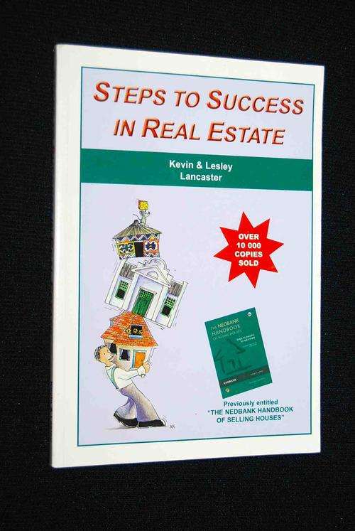 STEPS TO SUCCESS IN REAL ESTATE BY KEVIN & LESLEY LANCASTER