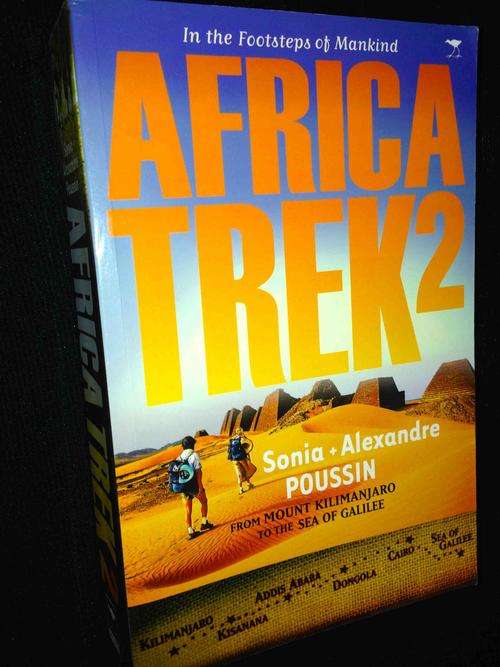 AFRICA TREK 2 BY SONIA AND ALEXANDER POUSSIN