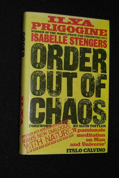 ORDER OUT OF CHAOS BY ILYA PRIGOGINE