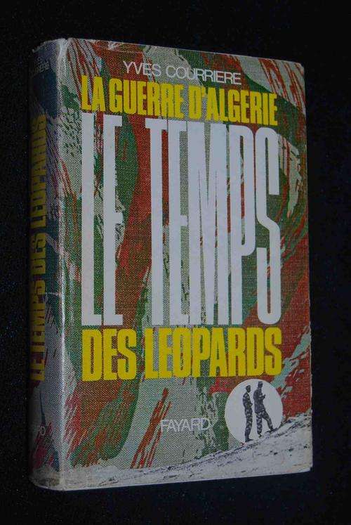 LA GUERRE D'ALGERIE BY YVES COURRIERE