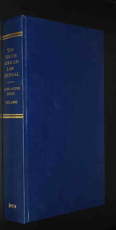 THE SOUTH AFRICAN LAW JOURNAL 1973 - 1997