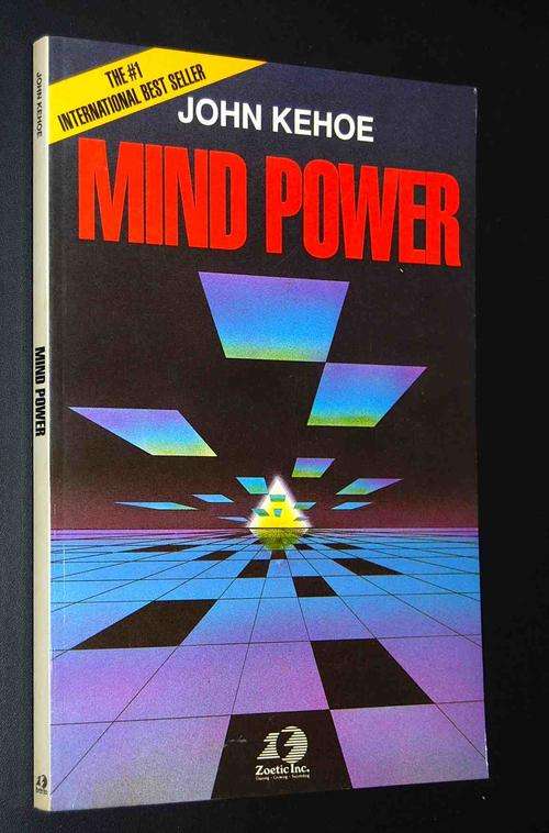 MIND POWER BY JOHN KEHOE