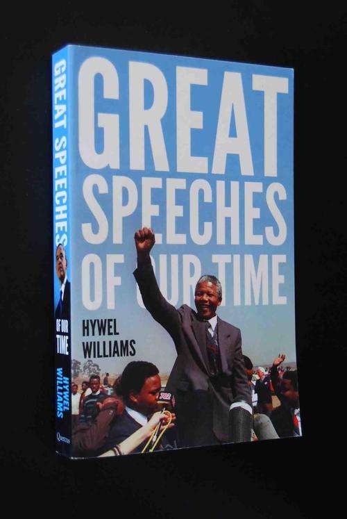 GREAT SPEECHES OF OUR TIME BY HYWEL WILLIAMS